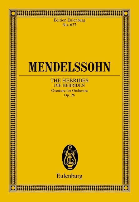 The Hebrides op. 26 Overture 孟德爾頌．菲利克斯 芬加爾岩洞 序曲 總譜 歐伊倫堡版 | 小雅音樂 Hsiaoya Music
