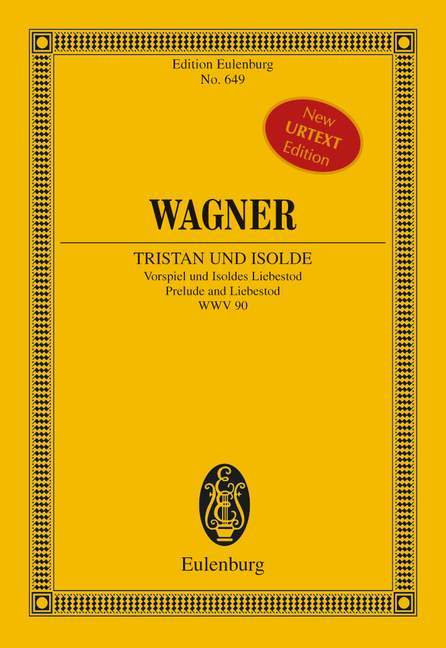 Tristan und Isolde WWV 90 Prelude and Liebestod 華格納．理查 崔斯坦與伊索德 前奏曲愛之死 總譜 歐伊倫堡版 | 小雅音樂 Hsiaoya Music