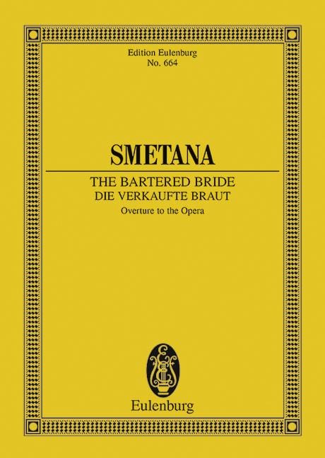 The Bartered Bride Overture to the Opera 被出賣的新娘序曲 歌劇 總譜 歐伊倫堡版 | 小雅音樂 Hsiaoya Music