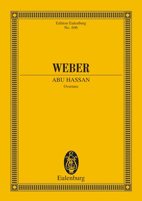 Abu Hassan J 160 / WeV C. 6 Overture 韋伯．卡爾 阿布哈桑 序曲 總譜 歐伊倫堡版 | 小雅音樂 Hsiaoya Music