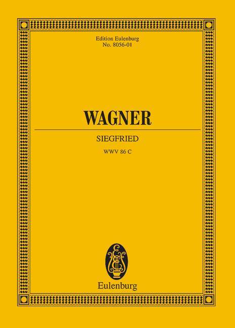 Siegfried WWV 86 C Der Ring des Nibelungen 華格納．理查 齊格菲 尼伯龍根的指環 總譜 歐伊倫堡版 | 小雅音樂 Hsiaoya Music