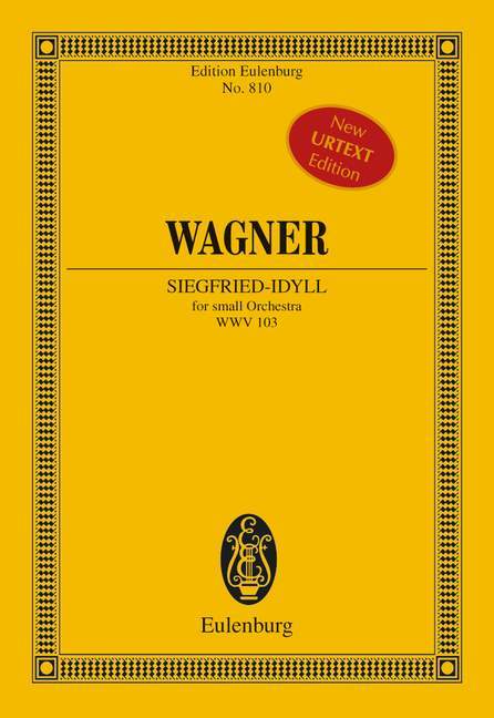Siegfried-Idyll WWV 103 華格納．理查 齊格菲牧歌 總譜 歐伊倫堡版 | 小雅音樂 Hsiaoya Music