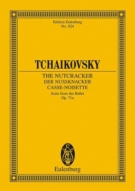 The Nutcracker op. 71a Suite from the Ballet 柴科夫斯基．彼得 胡桃鉗 組曲 芭蕾 總譜 歐伊倫堡版 | 小雅音樂 Hsiaoya Music