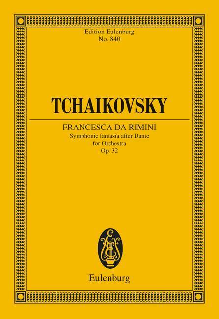 Francesca da Rimini op. 32 CW 43 Symphonic fantasia after Dante 柴科夫斯基．彼得 里米尼的弗朗切斯卡 幻想曲 總譜 歐伊倫堡版 | 小雅音樂 Hsiaoya Music