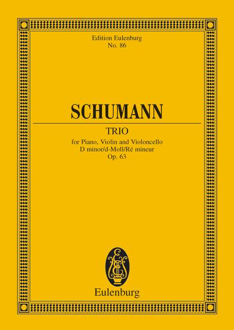 Piano Trio D minor op. 63 舒曼˙羅伯特 鋼琴三重奏小調 歐伊倫堡版 | 小雅音樂 Hsiaoya Music