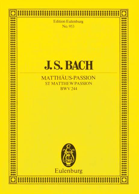 St Matthew Passion BWV 244 巴赫約翰‧瑟巴斯提安 聖馬太受難曲 總譜 歐伊倫堡版 | 小雅音樂 Hsiaoya Music