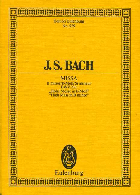 High Mass in B minor BWV 232 巴赫約翰‧瑟巴斯提安 彌撒曲 小調 總譜 歐伊倫堡版 | 小雅音樂 Hsiaoya Music