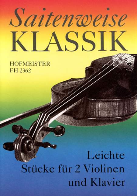 Saitenweise Klassik Leichte Stücke für 2 Violinen und Klavier mit Violoncello ad lib. 鋼琴四重奏 大提琴 | 小雅音樂 Hsiaoya Music