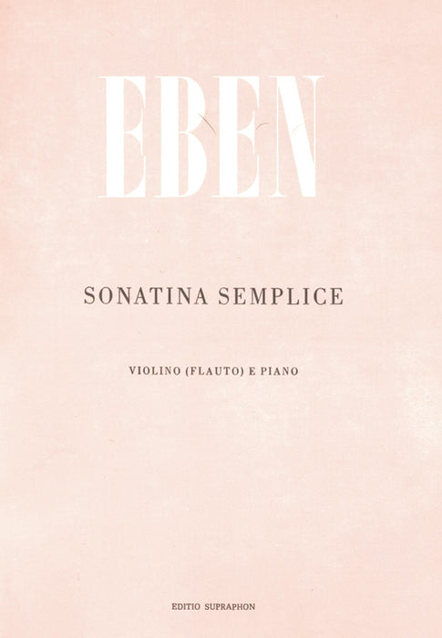 Sonatina semplice -für Flöte oder Violine und Klavier- 艾本 小奏鳴曲 小提琴 騎熊士版 | 小雅音樂 Hsiaoya Music