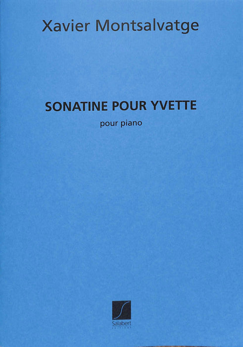 Sonatine Pour Yvette Piano Solo 鋼琴獨奏 | 小雅音樂 Hsiaoya Music