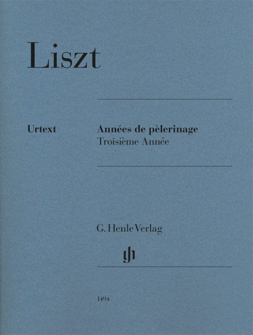 Années de Pèlerinage, Troisième Année Piano Solo, revised edition 李斯特 巡禮年第三年 鋼琴 | 小雅音樂 Hsiaoya Music