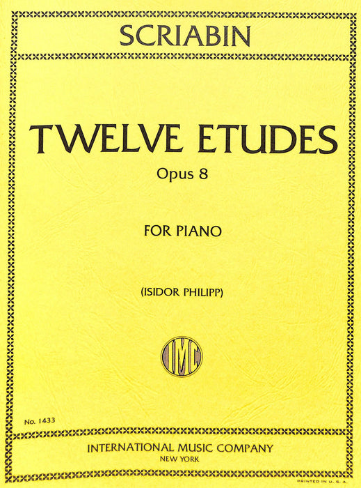 Twelve Etudes, Op. 8 (PHILIPP) 斯克里亞賓 練習曲 鋼琴獨奏 國際版 | 小雅音樂 Hsiaoya Music
