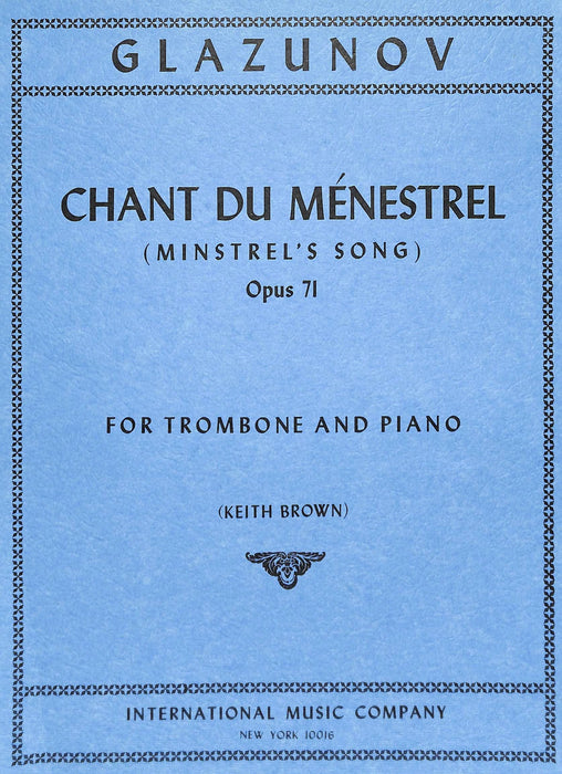 Chant du Menestrel (Minstrel's Song) 葛拉祖諾夫 聖歌 歌 長號 (含鋼琴伴奏) 國際版 | 小雅音樂 Hsiaoya Music
