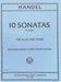 Ten Sonatas Volume I 韓德爾 奏鳴曲 長笛 (含鋼琴伴奏) 國際版 | 小雅音樂 Hsiaoya Music