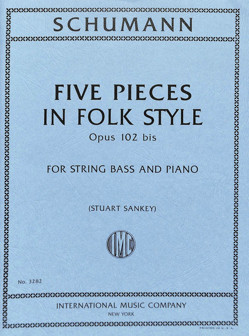 Five Pieces in Folk Style, Opus 102 bis (solo tuning) 舒曼羅伯特 小品民謠作品 低音大提琴 (含鋼琴伴奏) 國際版 | 小雅音樂 Hsiaoya Music