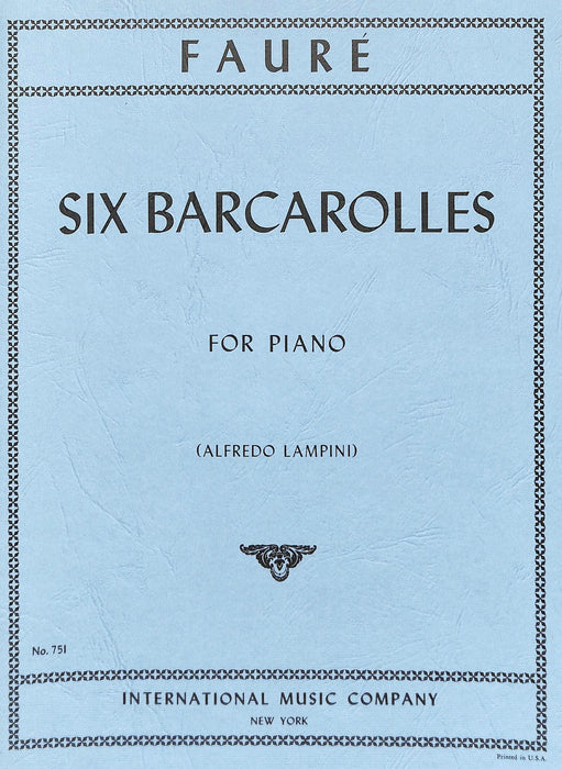 Six Barcarolles. Complete 佛瑞 船歌 鋼琴獨奏 國際版 | 小雅音樂 Hsiaoya Music