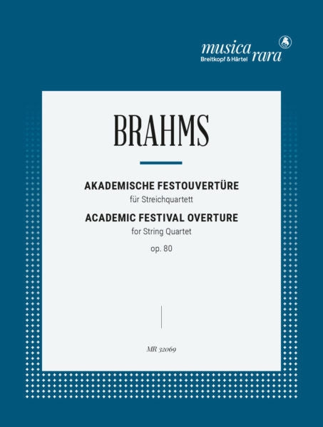 Academic Festival Overture op. 80 for String Quartet 布拉姆斯 弦樂四重奏 大學慶典序曲弦樂四重奏 | 小雅音樂 Hsiaoya Music