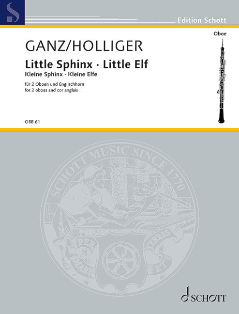 Little Sphinx and Little Elf arranged for 2 oboes and english Horn by Heinz Holliger (2020) 雙簧管重奏 英國管 朔特版 | 小雅音樂 Hsiaoya Music