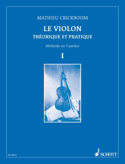 Le Violon Vol. I Théorique et pratique 克里克布姆 古提琴 小提琴教材 朔特版 | 小雅音樂 Hsiaoya Music