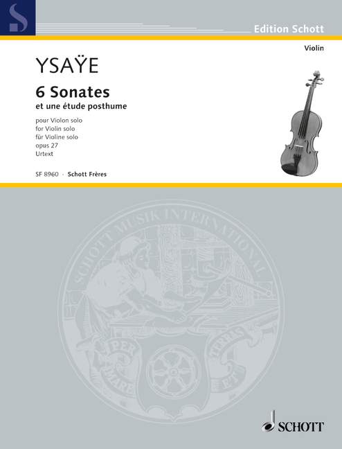 6 Sonates op. 27 et une étude posthume 伊撒意 小提琴獨奏 朔特版 | 小雅音樂 Hsiaoya Music
