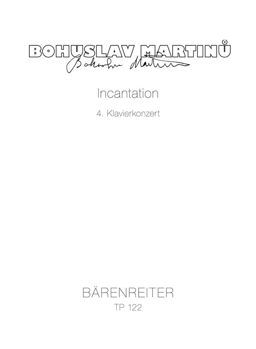 Incantation (1955/56) -4th Piano Concerto- 4th Piano Concerto 馬悌努 鋼琴協奏曲 騎熊士版 | 小雅音樂 Hsiaoya Music