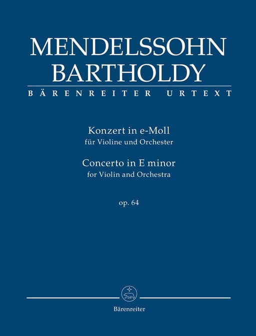 Concerto for Violin and Orchestra E minor op. 64 (Second version 1845) 孟德爾頌菲利克斯 協奏曲 小提琴 管弦樂團 騎熊士版 | 小雅音樂 Hsiaoya Music