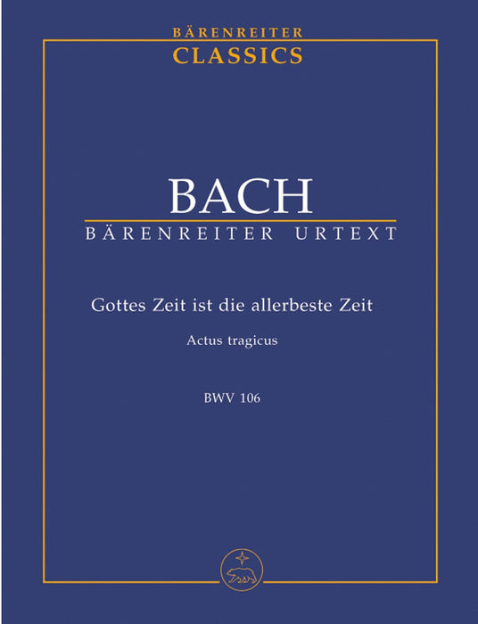 Mighty God, His time is ever best BWV 106 "Actus tragicus" -Cantata for a funeral service- Cantata for a funeral service 巴赫約翰瑟巴斯提安 清唱劇 騎熊士版 | 小雅音樂 Hsiaoya Music