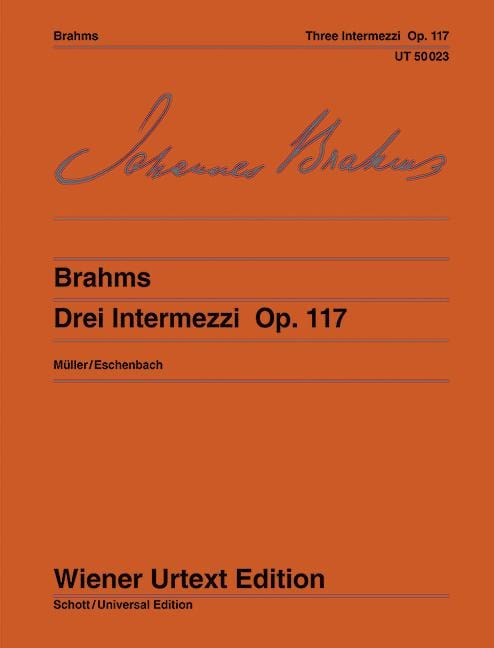 Three Intermezzos op. 117 Edited from the autograph and original edition 布拉姆斯 間奏曲 鋼琴獨奏 維也納原典版 | 小雅音樂 Hsiaoya Music