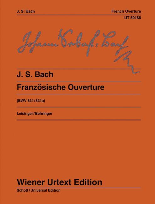 French Overture BWV 831/831a Versions in C Minor BWV 831a and B Minor BWV 831 巴赫約翰‧瑟巴斯提安 法國序曲 小調 小調 鋼琴獨奏 維也納原典版 | 小雅音樂 Hsiaoya Music