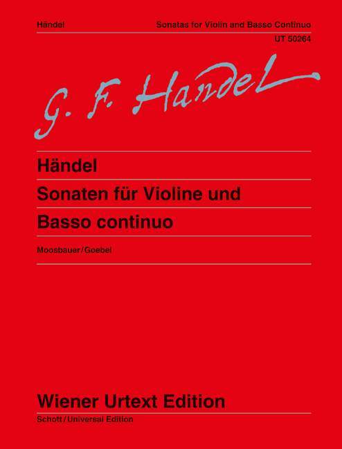 Sonatas for Violin and Basso continuo Edited from the sources and realization of the figured bass by Bernhard Moosbauer. Notes on ornamentation by Reinhard Goebel 韓德爾 奏鳴曲小提琴 音型 音符 小提琴加鋼琴 維也納原典版 | 小雅音樂 Hsiaoya Music