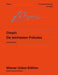 The Easiest Preludes op. 28 Nr.4,6,9,15,7,20 Edited from the autograph and first editions by Bernhard Hansen. Fingerings by Jörg Demus 蕭邦 前奏曲 鋼琴獨奏 維也納原典版 | 小雅音樂 Hsiaoya Music
