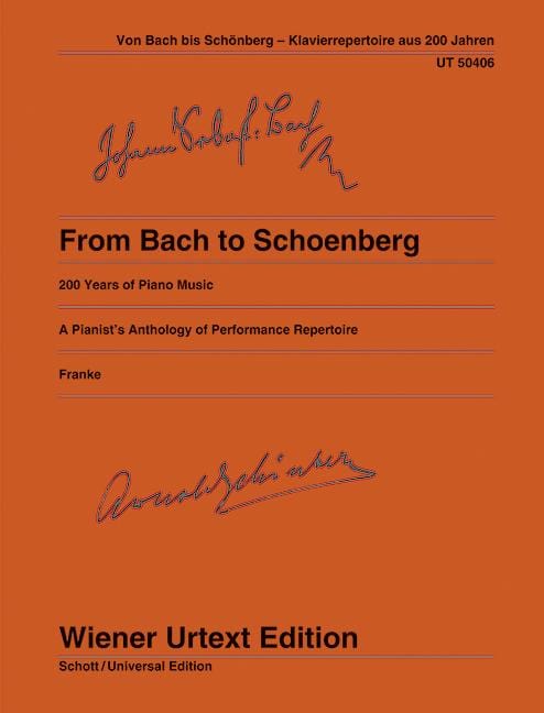 From Bach to Schoenberg 200 Years of Piano Music – A Pianist’s Anthology of Performance Repertoire 鋼琴 鋼琴獨奏 維也納原典版 | 小雅音樂 Hsiaoya Music