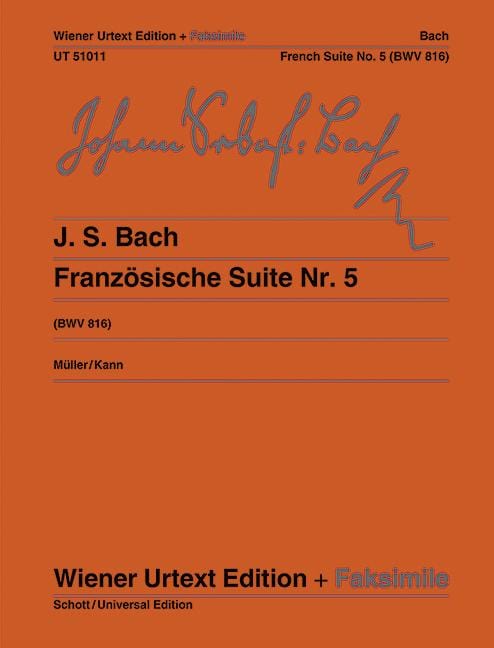 French Suite No. 5 BWV 816 Edited from autograph and manuscript copies 巴赫約翰‧瑟巴斯提安 法國組曲 手稿 鋼琴獨奏 維也納原典版 | 小雅音樂 Hsiaoya Music