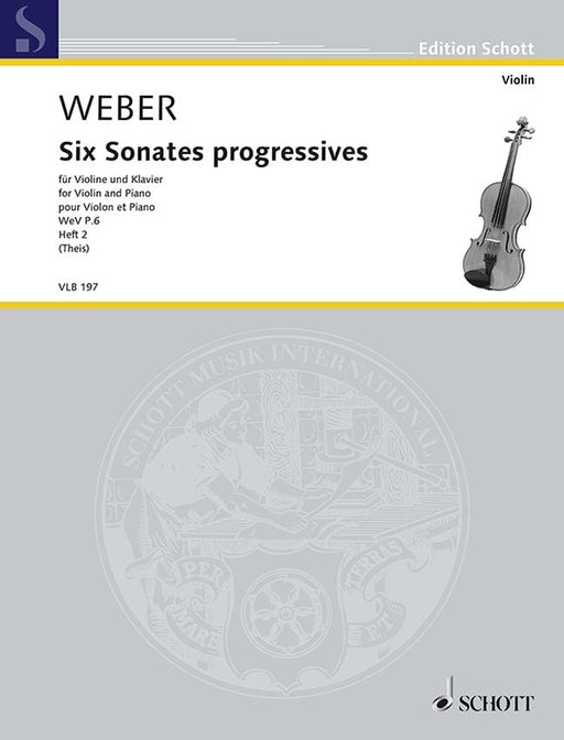 Six Sonates progressives WeV P.6 Heft 2 for Violin and Piano 韋伯．卡爾 小提琴鋼琴 小提琴加鋼琴 朔特版 | 小雅音樂 Hsiaoya Music