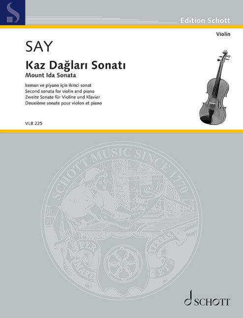 Kaz Dağları Sonatı (Mount Ida Sonata) op. 82 Second sonata for violin and piano 賽伊．法佐 小提琴含鋼琴伴奏 奏鳴曲 朔特版 | 小雅音樂 Hsiaoya Music