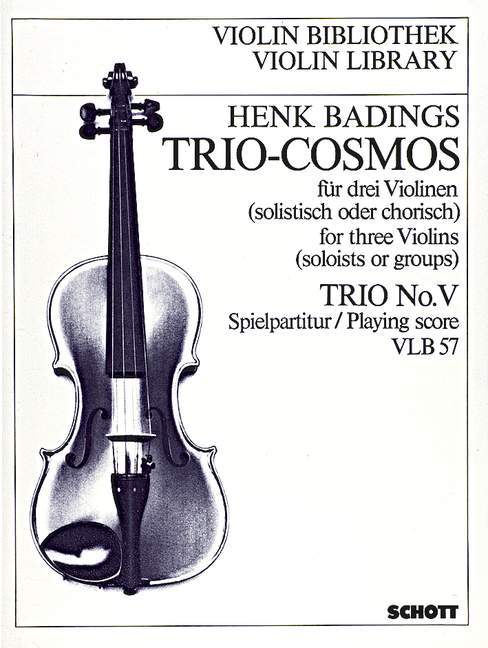 Trio-Cosmos Nr. 5 Music for three Violins soloists or groups destined for the group-teaching and adapted to various methods 巴定思 三重奏 小提琴 小提琴 3把以上 朔特版 | 小雅音樂 Hsiaoya Music