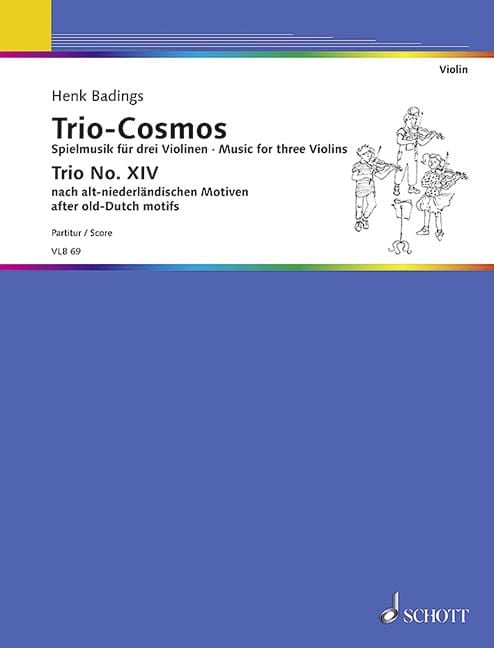 Trio-Cosmos Nr. 14 Music for three Violins soloists or group destined for the group-teaching and adapted to various methods 巴定思 三重奏 小提琴 小提琴 3把以上 朔特版 | 小雅音樂 Hsiaoya Music