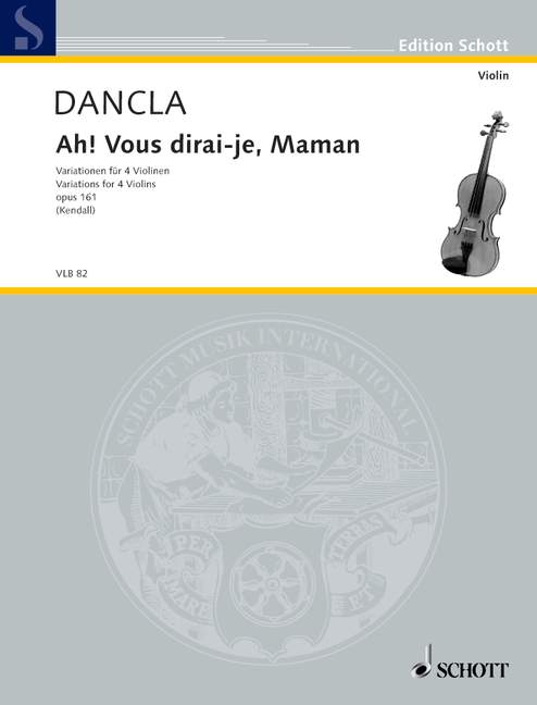 Ah! Vous dirai-je, Maman op. 161 Variations (from the first edition 1884) 丹克拉 變奏曲 小提琴 3把以上 朔特版 | 小雅音樂 Hsiaoya Music