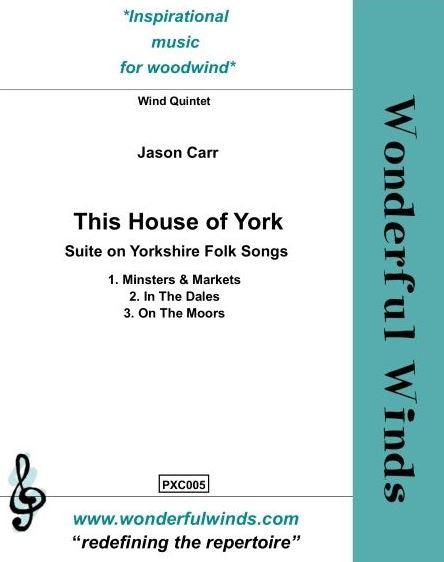 This House of York Suite on Yorkshire Folk Songs 木管五重奏 組曲民謠 | 小雅音樂 Hsiaoya Music