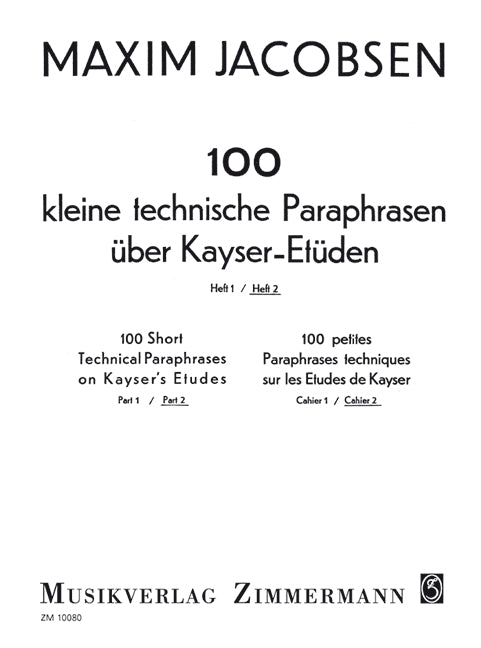 100 Short Technical Paraphrases on Kayser's Etudes Heft 2 模擬曲 練習曲 小提琴練習曲 齊默爾曼版 | 小雅音樂 Hsiaoya Music