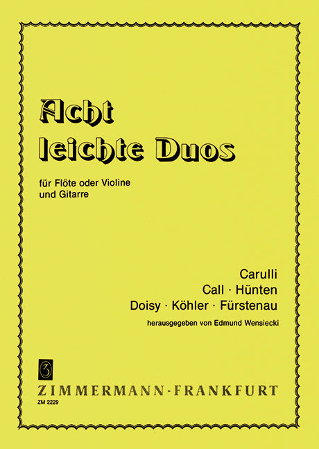 Eight Easy Duets (Call, Hünten, Carulli, Köhler, Doisy und Fürstenau) 混和二重奏 齊默爾曼版 | 小雅音樂 Hsiaoya Music