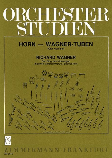 Orchestra Studies Wagner: Der Ring des Nibelungen Vol. 2 with Wagner tubas, Siegfried, Götterdämmerung, Siegfried-Idyll 管弦樂團 尼伯龍根的指環 華格納號 齊格菲 諸神的黃昏 齊格菲牧歌 法國號教材 齊默爾曼版 | 小雅音樂 Hsiaoya Music