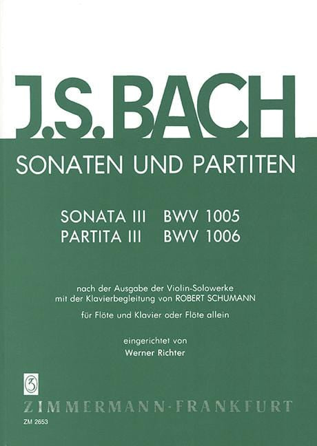 Sonatas and Partitas BWV 1005/1006 Heft 3 from the edition of the works for violin solo by R. Schumann 巴赫約翰‧瑟巴斯提安 奏鳴曲組曲 小提琴 長笛獨奏 齊默爾曼版 | 小雅音樂 Hsiaoya Music