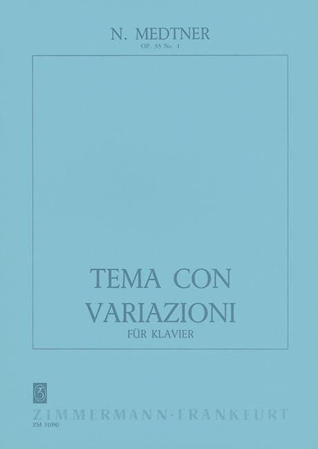 Tema con variazioni op. 55/1 梅特納 主題與變奏 鋼琴獨奏 齊默爾曼版 | 小雅音樂 Hsiaoya Music