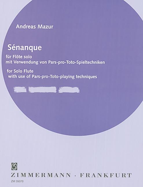 Sénanque mit Verwendung von Pars-pro-Toto-Spieltechniken 長笛獨奏 齊默爾曼版 | 小雅音樂 Hsiaoya Music