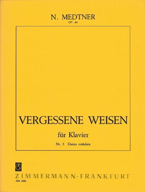 Vergessene Weisen (Forgotten Melodies) op. 40 No. 5 Danza ondulata 梅特納 被遺忘的旋律 被遺忘的旋律 鋼琴獨奏 齊默爾曼版 | 小雅音樂 Hsiaoya Music