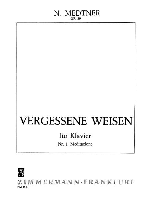 Vergessene Weisen (Forgotten Melodies) op. 39 No. 1 Meditazione 梅特納 被遺忘的旋律 被遺忘的旋律 鋼琴獨奏 齊默爾曼版 | 小雅音樂 Hsiaoya Music