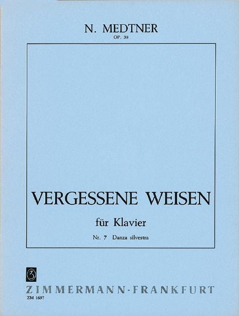 Vergessene Weisen (Forgotten Melodies) op. 38 No. 7 Danza silvestra 梅特納 被遺忘的旋律 被遺忘的旋律 鋼琴獨奏 齊默爾曼版 | 小雅音樂 Hsiaoya Music