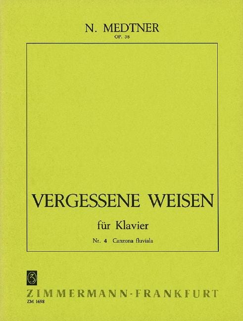 Vergessene Weisen (Forgotten Melodies) op. 38 No. 4 Canzona fluviala 梅特納 被遺忘的旋律 被遺忘的旋律 鋼琴獨奏 齊默爾曼版 | 小雅音樂 Hsiaoya Music