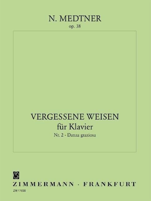 Vergessene Weisen (Forgotten Melodies) op. 38 No. 2 Danza graziosa 梅特納 被遺忘的旋律 被遺忘的旋律 鋼琴獨奏 齊默爾曼版 | 小雅音樂 Hsiaoya Music